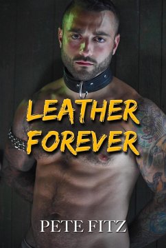 Cover Leather Forever - A Gay BDSM Romance (eBook, ePUB)