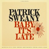 Baby,It'S Late Baby,It'S Late