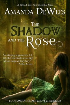 The Shadow and the Rose (Ash Grove Chronicles, #1) (eBook, ePUB) - Dewees, Amanda