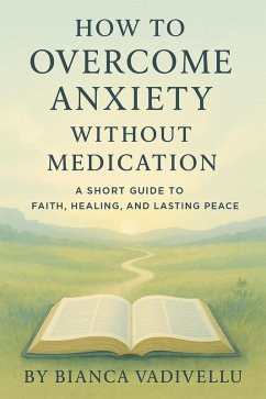 Cover How to Overcome Anxiety Without Medication (eBook, ePUB)