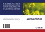 Upcoming Terminal Heat Stress and Brassica Juncea