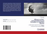 Efficacy of Non-Acetylcholinesterase Therapies in Cognitive Decline Efficacy of Non-Acetylcholinesterase Therapies in Cognitive Decline