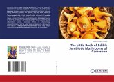 The Little Book of Edible Symbiotic Mushrooms of Cameroon