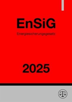 Energiesicherungsgesetz - EnSiG 2025 Cover Energiesicherungsgesetz - EnSiG 2025