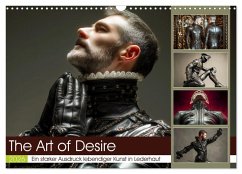 The Art of Desire (Wandkalender 2026 DIN A3 quer), CALVENDO Monatskalender The Art of Desire (Wandkalender 2026 DIN A3 quer), CALVENDO Monatskalender
