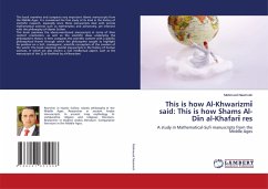 Cover This is how Al-Khwarizm¿ said: This is how Shams Al-D¿n al-Khafar¿ res