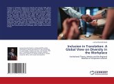Inclusion in Translation: A Global View on Diversity in the Workplace