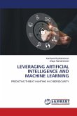 LEVERAGING ARTIFICIAL INTELLIGENCE AND MACHINE LEARNING LEVERAGING ARTIFICIAL INTELLIGENCE AND MACHINE LEARNING