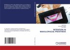 RETENTION IN MAXILLOFACIAL PROSTHESIS