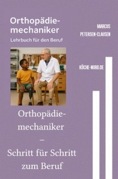 Cover Orthopädiemechaniker - Schritt für Schritt zum Beruf