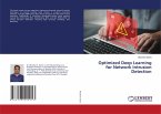 Optimized Deep Learning for Network Intrusion Detection