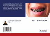 ADULT ORTHODONTICS ADULT ORTHODONTICS