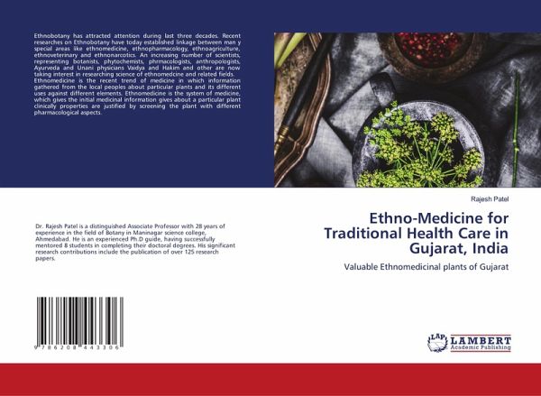 Ethno-Medicine for Traditional Health Care in Gujarat, India Ethno-Medicine for Traditional Health Care in Gujarat, India