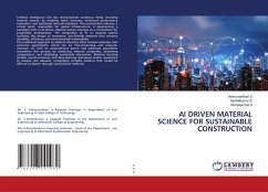 AI DRIVEN MATERIAL SCIENCE FOR SUSTAINABLE CONSTRUCTION - S, Vishnuvardhan;E, Senthilkumar;U, Nirmalambal