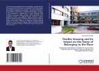 Flexible Housing and Its Impact on the Sense of Belonging to the Place