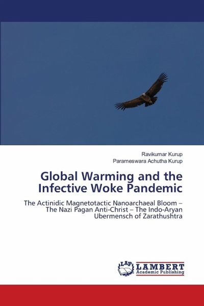 Global Warming and the Infective Woke Pandemic Global Warming and the Infective Woke Pandemic