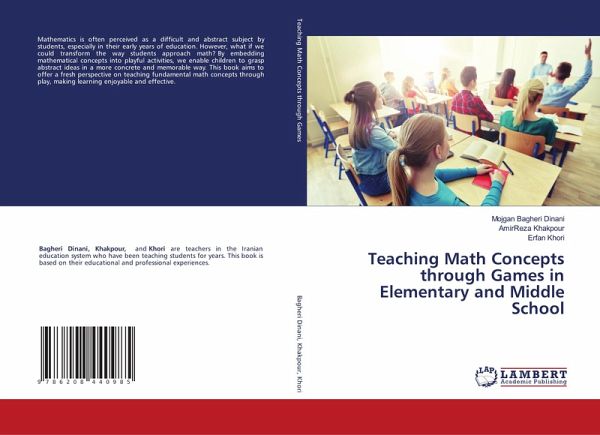 Teaching Math Concepts through Games in Elementary and Middle School Teaching Math Concepts through Games in Elementary and Middle School