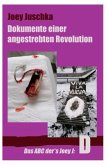 Dokumente einer angestrebten Revolution Dokumente einer angestrebten Revolution