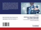 SPIRITUAL TRADITIONS AND CULTURAL HERITAGE SPIRITUAL TRADITIONS AND CULTURAL HERITAGE