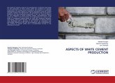 ASPECTS OF WHITE CEMENT PRODUCTION