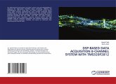 DSP-BASED DATA ACQUISITION 8-CHANNEL SYSTEM WITH TMS320F2812 DSP-BASED DATA ACQUISITION 8-CHANNEL SYSTEM WITH TMS320F2812
