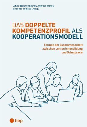 Das doppelte Kompetenzprofil als Kooperationsmodell (Print inkl. E-Book Edubase)