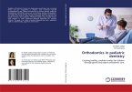 Orthodontics in pediatric dentistry