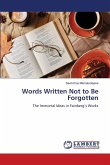 Words Written Not to Be Forgotten
