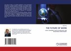 THE FUTURE OF WORK