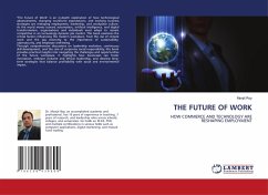 THE FUTURE OF WORK - Roy, Monjit THE FUTURE OF WORK - Roy, Monjit