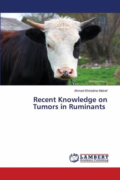 Recent Knowledge on Tumors in Ruminants