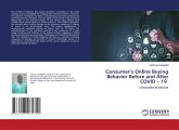 Consumer's Online Buying Behavior Before and After COVID - 19 Consumer's Online Buying Behavior Before and After COVID - 19