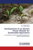 Development of an Electric Power Weeder for Sustainable Agriculture Development of an Electric Power Weeder for Sustainable Agriculture