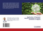 Application of Bayesian Model Averaging to Carbon Emissions in Nigeria Application of Bayesian Model Averaging to Carbon Emissions in Nigeria