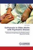 Euthanasia in Older Adults with Psychiatric Disease