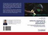 SURGICAL OVERVIEW OF CLEFT LIP & ITS MANAGEMENT SURGICAL OVERVIEW OF CLEFT LIP & ITS MANAGEMENT