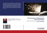 The Plurality of Meaning in Communication The Plurality of Meaning in Communication