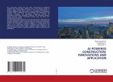 AI POWERED CONSTRUCTION: INNOVATIONS AND APPLICATION AI POWERED CONSTRUCTION: INNOVATIONS AND APPLICATION