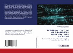 NUMERICAL STUDY OF MULTI PARAMETER BOUNDARY LAYER PROBLEMS - Satyanarayana, Kambampati;Phaneendra, Kolloju