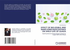 EFFECT OF BIO-EDIBLE AND NANO-ENRICHEDCOATINGS ON SHELF-LIFE OF GUAVA - Khare, Sumit Raj