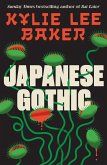 Japanese Gothic (eBook, ePUB) Japanese Gothic (eBook, ePUB)