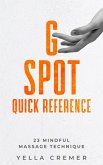 The G-SPOT MASSAGE QUICK REFERENCE (eBook, ePUB)