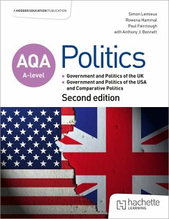 Cover AQA A-level Politics: Government and Politics of the UK, Government and Politics of the USA and Comparative Politics Second Edition (eBook, ePUB)