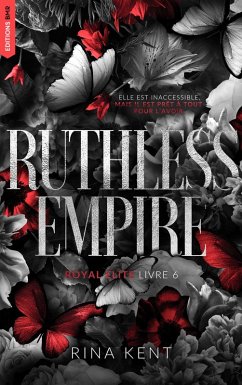Cover Ruthless Empire, Royal Elite Tome 6 (eBook, ePUB)