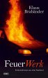 FeuerWerk - Bild 1