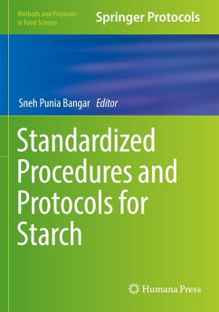 Standardized Procedures and Protocols for Starch