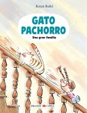 Gato Pachorro : Una gran familia Gato Pachorro : Una gran familia