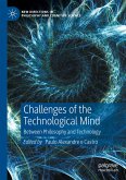 Challenges of the Technological Mind Challenges of the Technological Mind