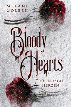 Cover Bloody Hearts: Trügerische Herzen