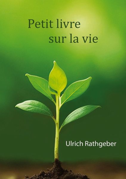 Petit livre sur la vie Petit livre sur la vie